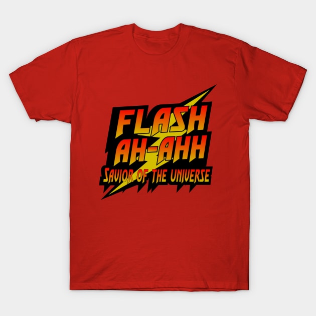 Flash ah-ahh T-Shirt by yorkphotog